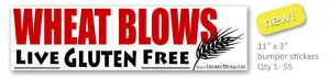 Wheat Blows Bumper Stickers (S&H Included)